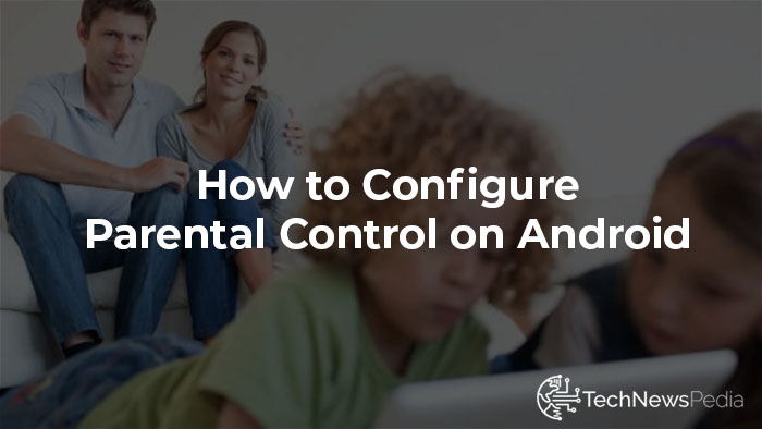 How to activate and configure Parental…