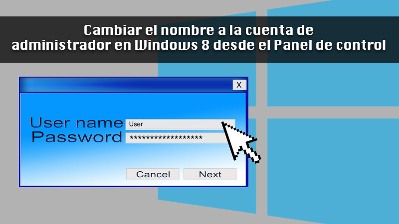 Rename administrator account in Windows 8 from Control Panel