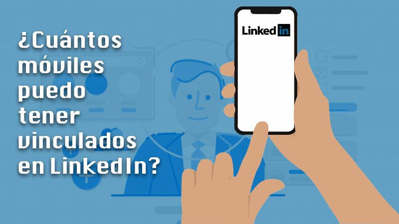 How many mobiles can I have linked to my LinkedIn account?