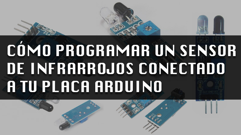Discover how to program an infrared sensor connected to your Arduino board so that it works well