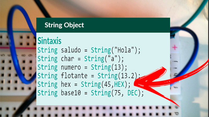 Learn step by step how to use a Strings (Object) to program in Arduino