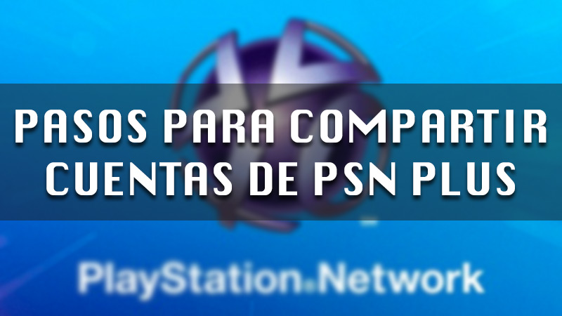 Learn step by step how to share PSN Plus accounts on two different consoles