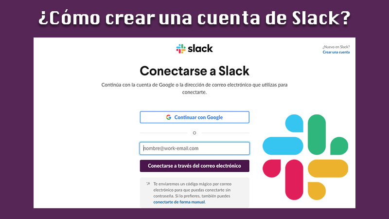Learn step by step how to create a Slack account and start using this work tool